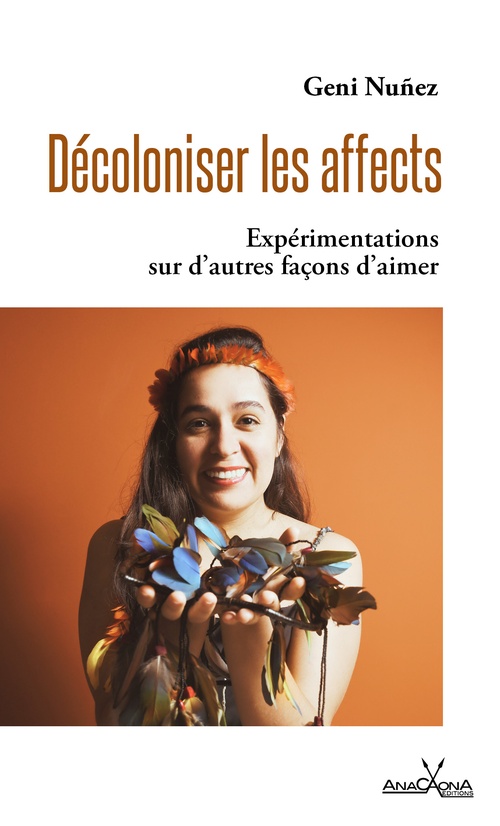 ebook cover of Décoloniser les affects, by Geni Nuñez