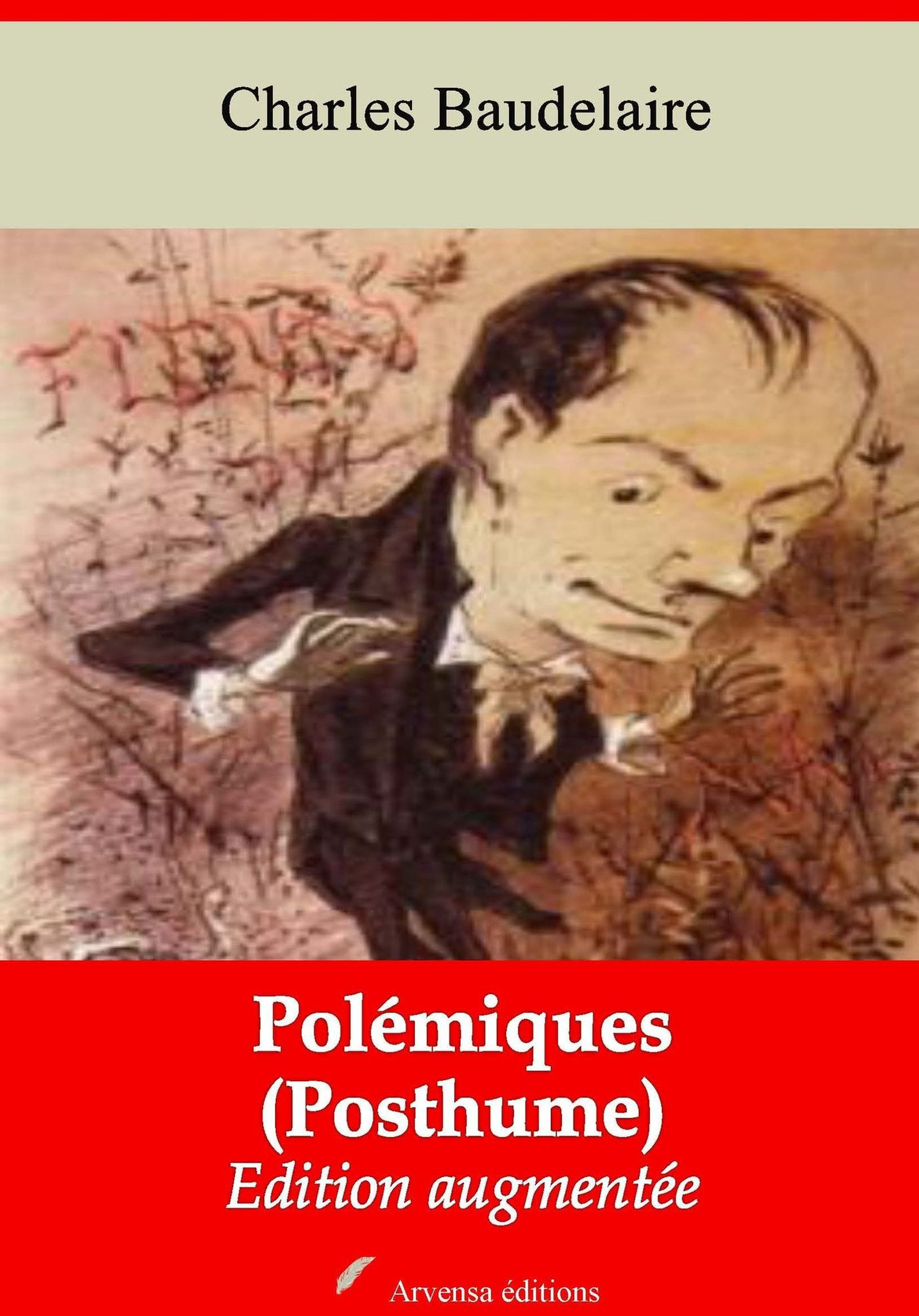 ebook cover of Polémiques (Posthume) - suivi d'annexes, by Charles Baudelaire