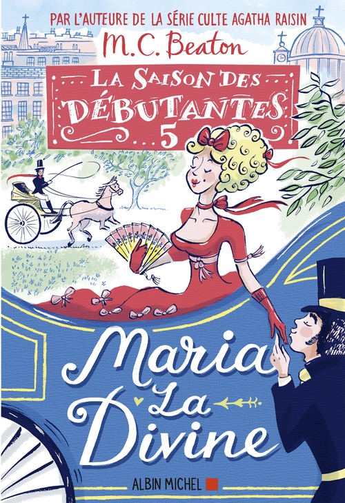 ebook cover of La Saison des débutantes - tome 5 - Maria la divine, by M. C. Beaton, Nicolas Porret-Blanc
