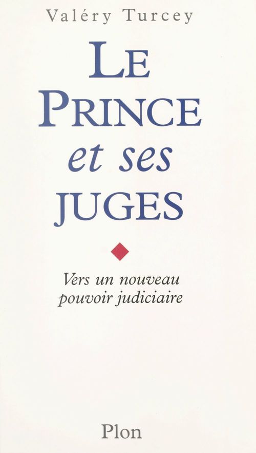 Couverture ebook de Le prince et ses juges, de Valery Turcey
