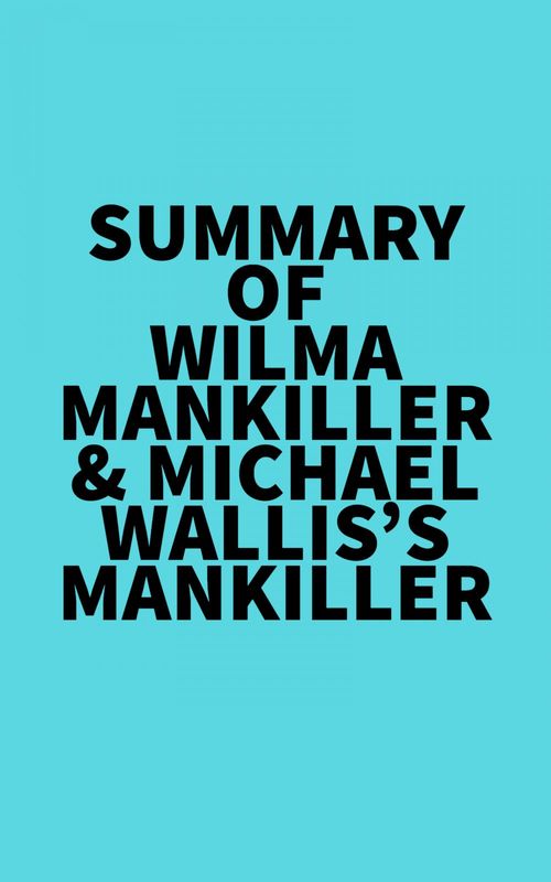 ebook cover of Summary of Wilma Mankiller & Michael Wallis's Mankiller, by Everest Media