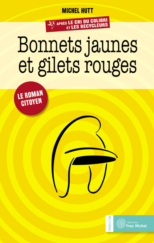 Couverture ebook de Bonnets jaunes et gilets rouges, de Michel Hutt