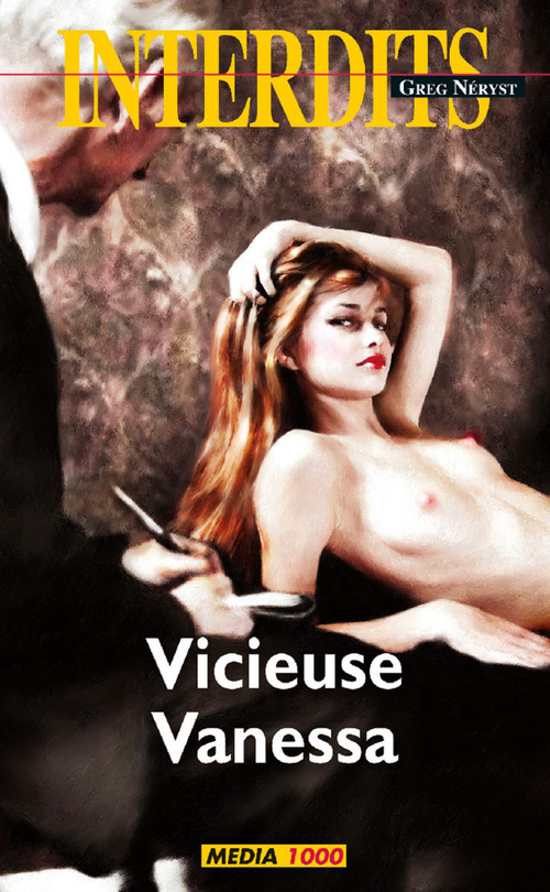 Couverture ebook de Vicieuse Vanessa, de Greg Neryst