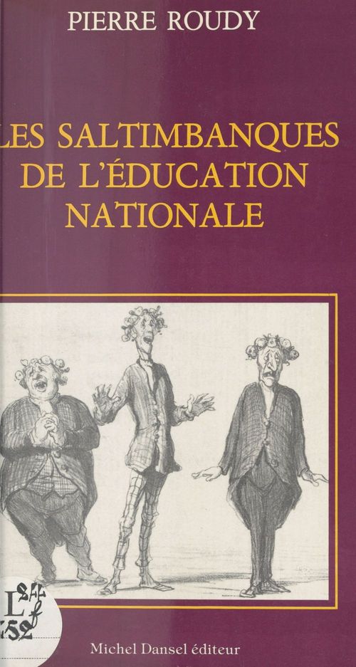 ebook cover of Les Saltimbanques de l'Éducation nationale, by Pierre Roudy