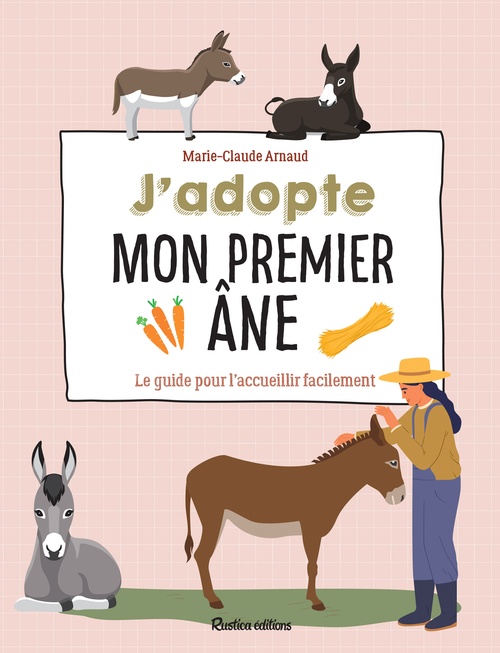 ebook cover of J'adopte mon premier âne, by Marie-Claude Arnaud