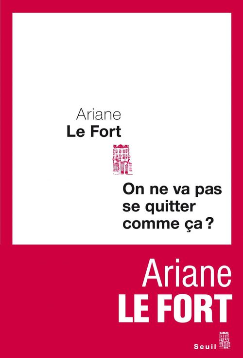 ebook cover of On ne va pas se quitter comme ça ?, by Ariane Le fort