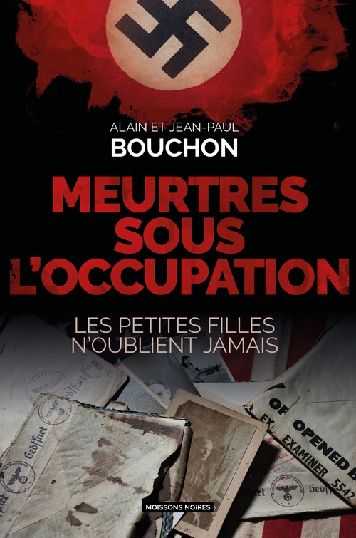 ebook cover of Meurtres sous l'Occupation, by Jean-Paul Bouchon, Alain Bouchon