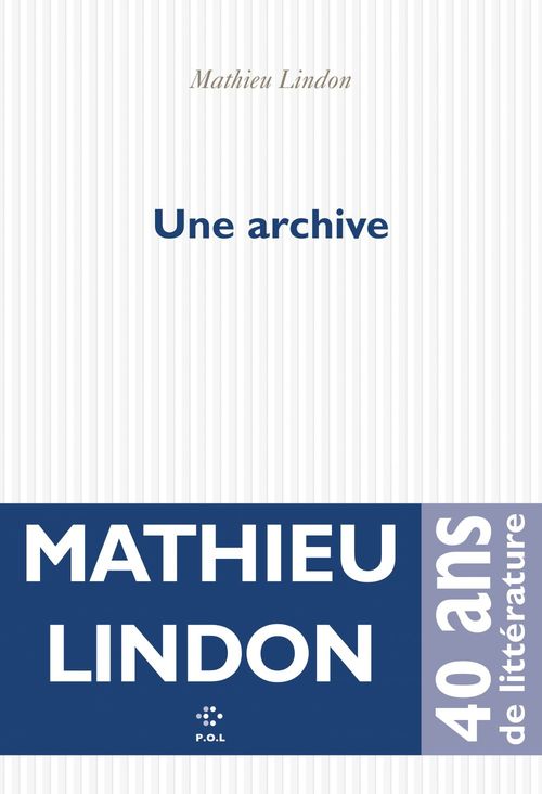 ebook cover of Une archive, by Mathieu Lindon
