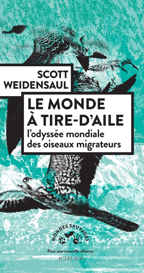 Couverture ebook de Le monde à tire-d´aile, de Weidensaul Scott
