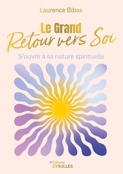 ebook cover of Le grand retour vers soi, by Laurence Bibas