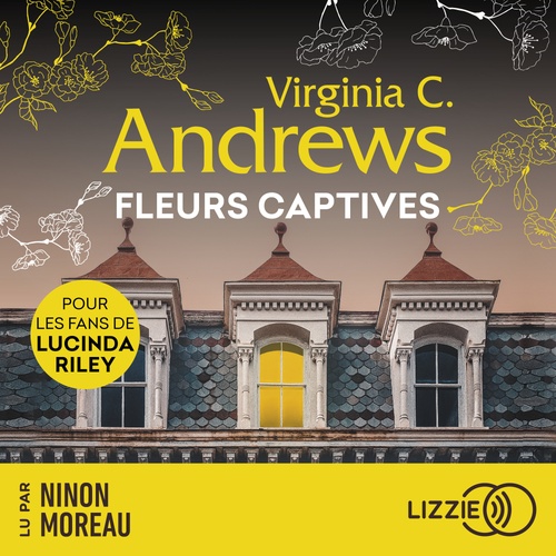 audiobook cover of Fleurs captives, by Virginia Andrews