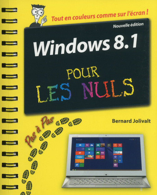 Couverture ebook de Windows 8.1 Pas à Pas pour les Nuls nouvelle édition, de Bernard Jolivalt