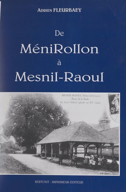 ebook cover of De Ménirollon à Mesnil-Raoul, by Adrien Fleurbaey