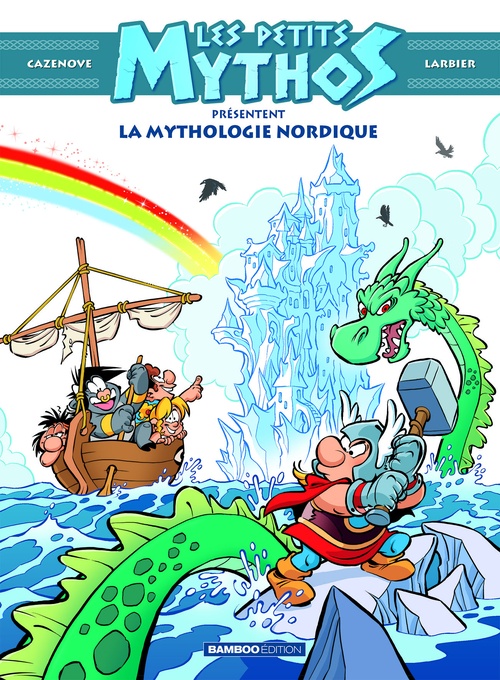ebook cover of Les Petits Mythos présentent : La mythologie nordique, by Christophe Cazenove, Philippe Larbier