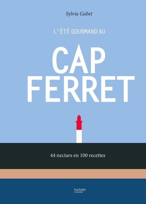 ebook cover of L'été gourmand au Cap Ferret, by Sylvia Gabet