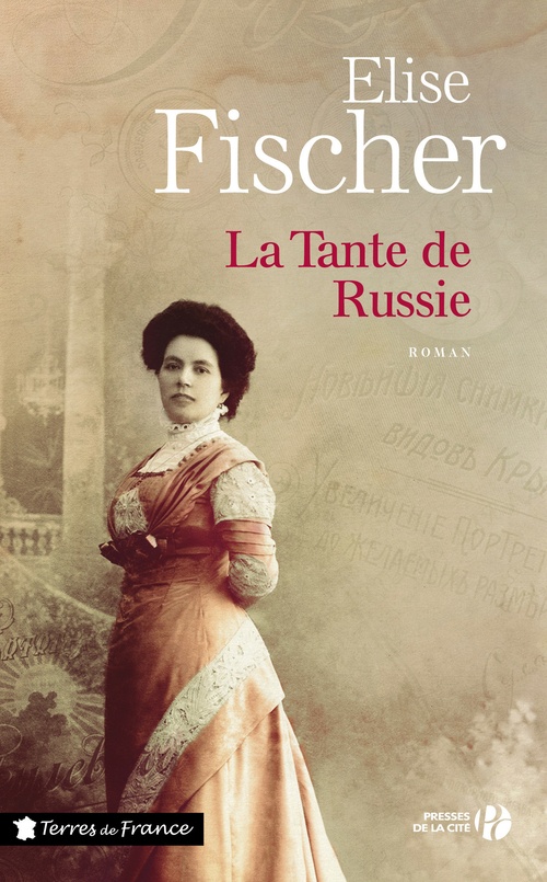 Couverture ebook de La tante de Russie, de Elise Fischer