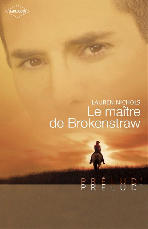 ebook cover of Le maître de Brokenstraw (Harlequin Prélud'), by Lauren Nichols