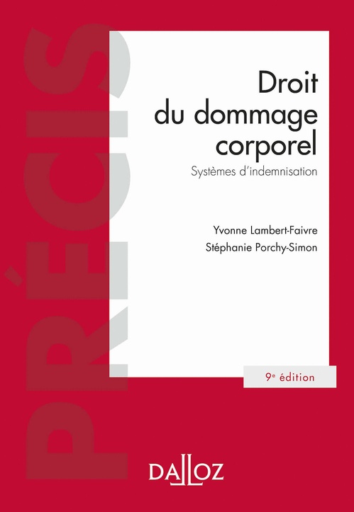 ebook cover of Droit du dommage corporel 9ed - Systèmes d'indemnisation, by Yvonne Lambert-Faivre, Stéphanie Porchy-Simon