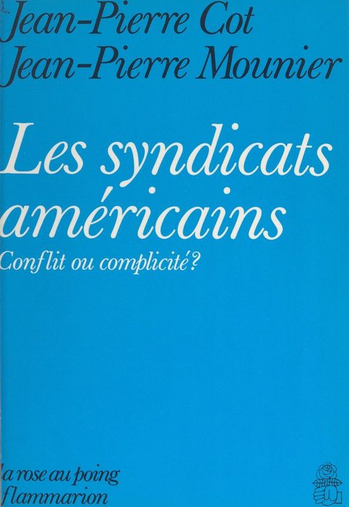ebook cover of Les syndicats américains, by Jean-pierre Cot, Jean-Pierre Mounier