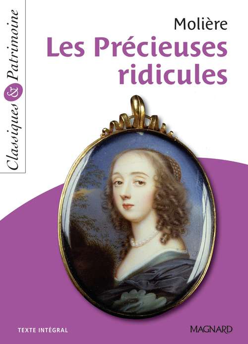 Couverture ebook de Les Précieuses ridicules de Molière - Classiques et Patrimoine, de Molière