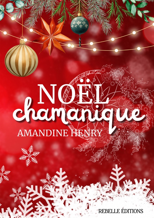 Couverture ebook de Noël chamanique, de Amandine Henry