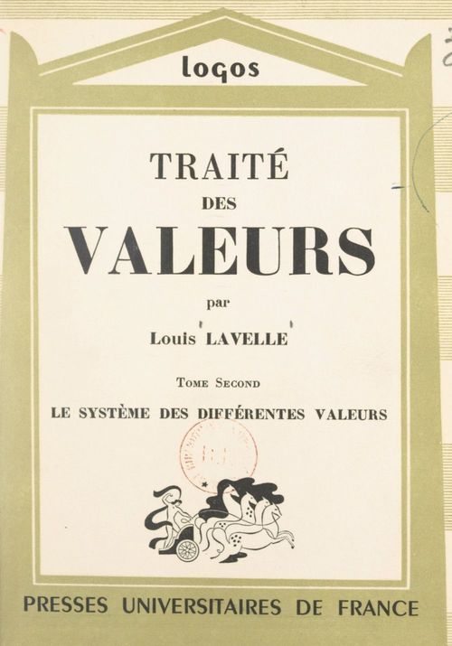 ebook cover of Traité des valeurs (2). Le système des différentes valeurs, by Louis Lavelle