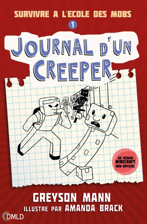 ebook cover of Journal d'un creeper T1, by Greyson Mann, Amanda Brack