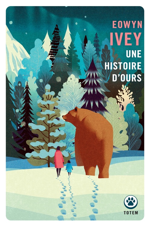ebook cover of Une Histoire d'Ours - Prix des lecteurs Gallmeister 2026, by Eowyn Ivey