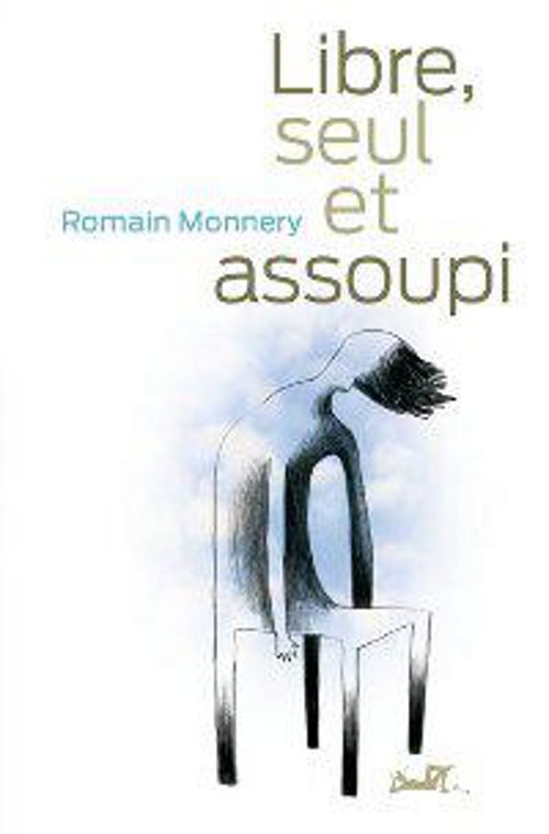 Couverture ebook de Libre, seul et assoupi, de Romain Monnery