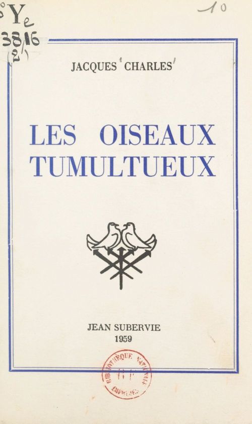 Couverture ebook de Les oiseaux tumultueux, de Jacques Charles