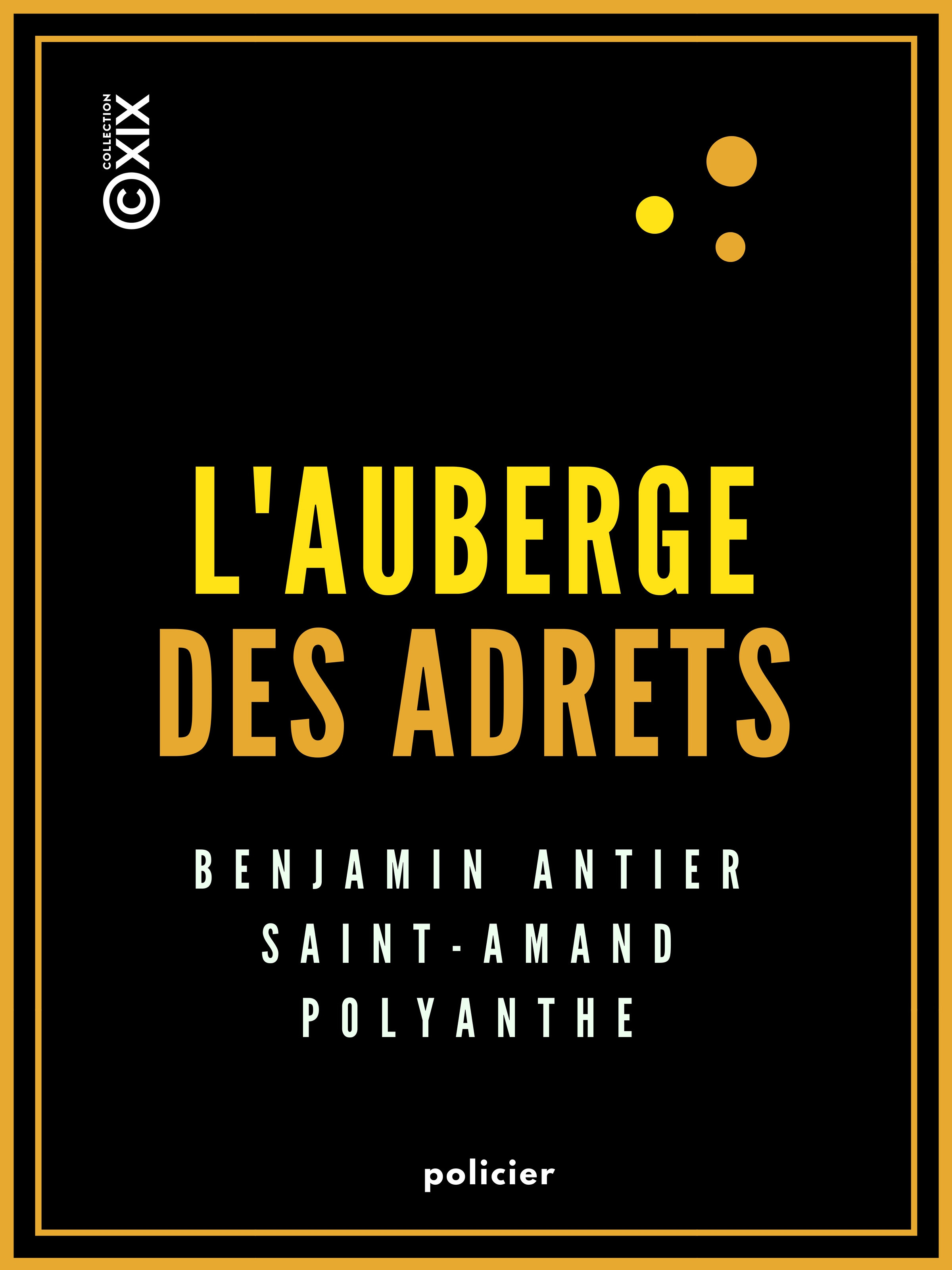 Couverture ebook de L'Auberge des Adrets, de Benjamin Antier, Jules Lermina, Polyanthe, Saint-Amand