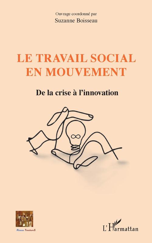 Couverture ebook de Le travail social en mouvement, de Suzanne Boisseau