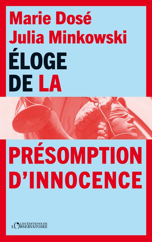 ebook cover of Éloge de la présomption d'innocence, by Marie Dosé, Julia Minkows