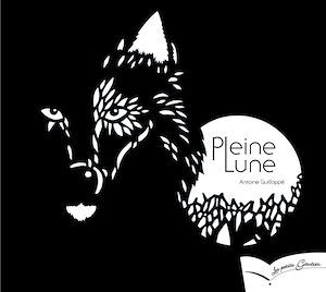 ebook cover of Pleine Lune, by Antoine Guilloppé