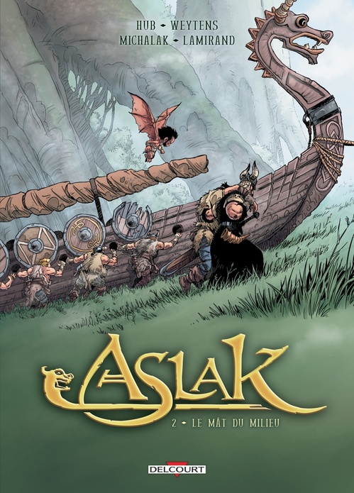 ebook cover of Aslak T02 - Le Mât du milieu, by Hub, Fred Weytens, Emmanuel Michalak
