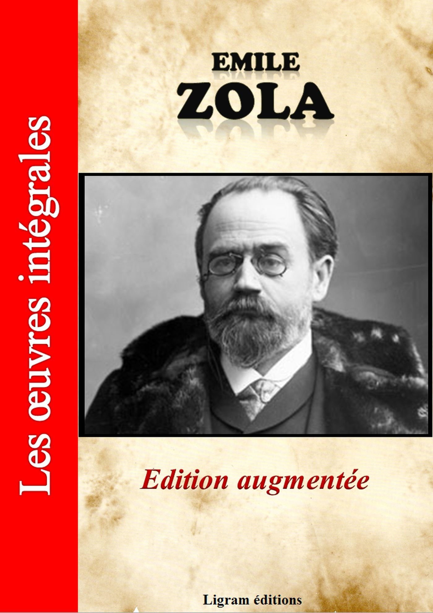 Couverture ebook de Emile Zola - Les oeuvres complètes (édition augmentée), de Emile Zola