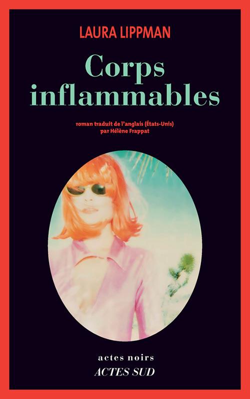 Couverture ebook de Corps inflammables, de Laura Lippman