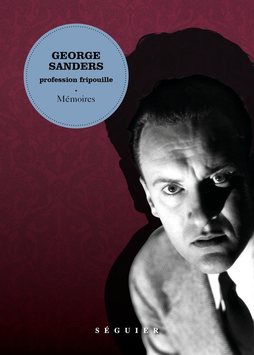 ebook cover of Profession fripouille - Mémoires, by George Sanders