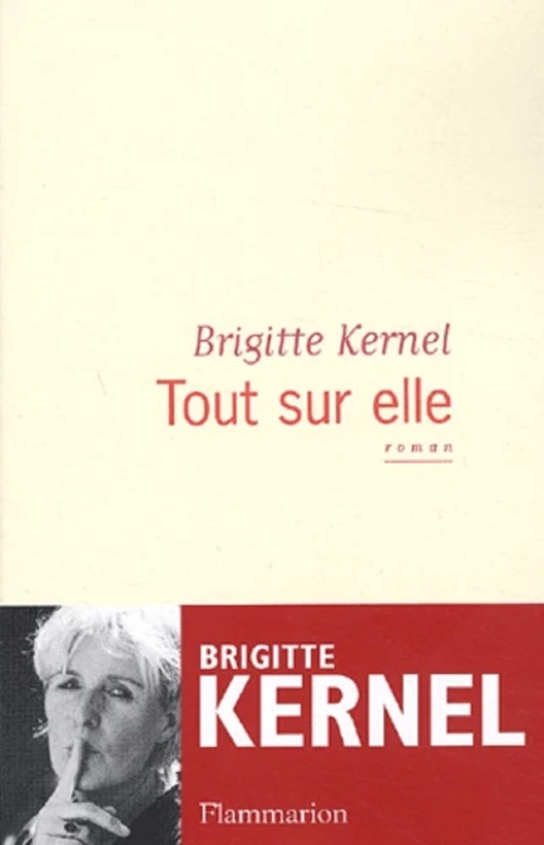 ebook cover of Tout sur elle, by Brigitte Kernel