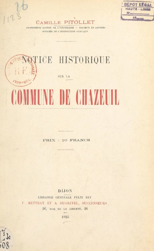 Couverture ebook de Notice historique sur la commune de Chazeuil, de Camille Pitollet