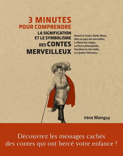 Couverture ebook de 3 minutes pour comprendre la signification et le symbolisme des contes merveilleux, de Irène Manguy