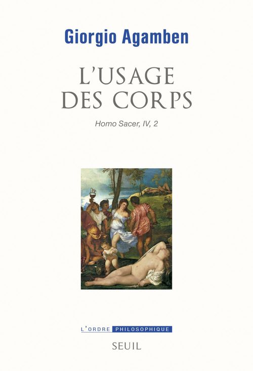 ebook cover of L'Usage des corps. Homo sacer IV 2, by Giorgio Agamben