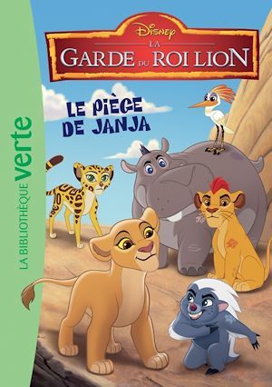 Couverture ebook de La garde du Roi Lion 01 - Le piège de Janja, de Walt Disney company