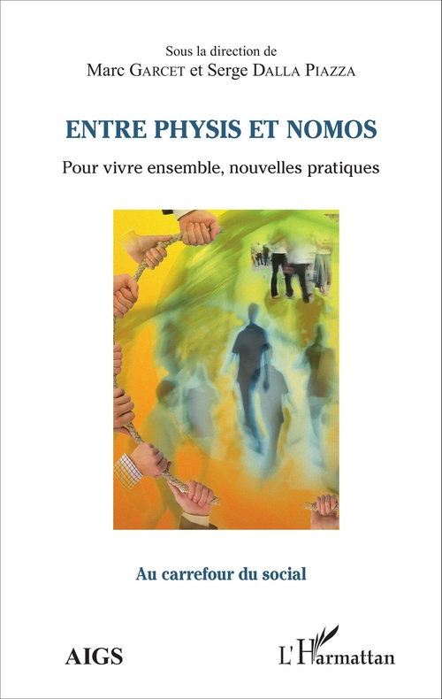ebook cover of Entre physis et nomos, by Serge Dalla piazza, Marc Garcet