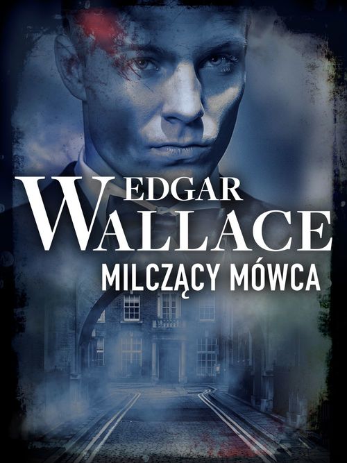 ebook cover of Milczacy mówca, by Edgar Wallace