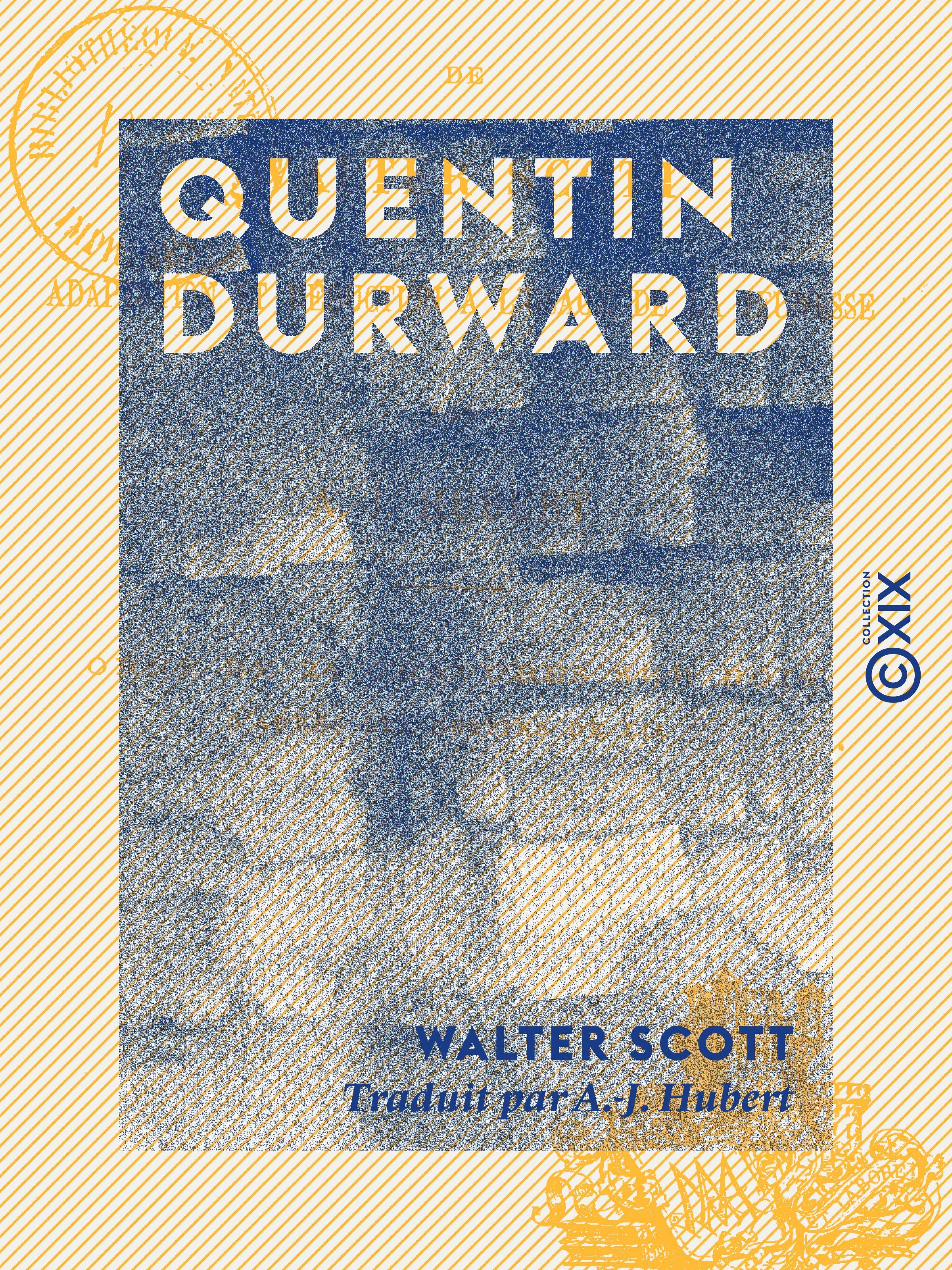 ebook cover of Quentin Durward - Adaptation et réduction à l'usage de la jeunesse, by Walter Scott