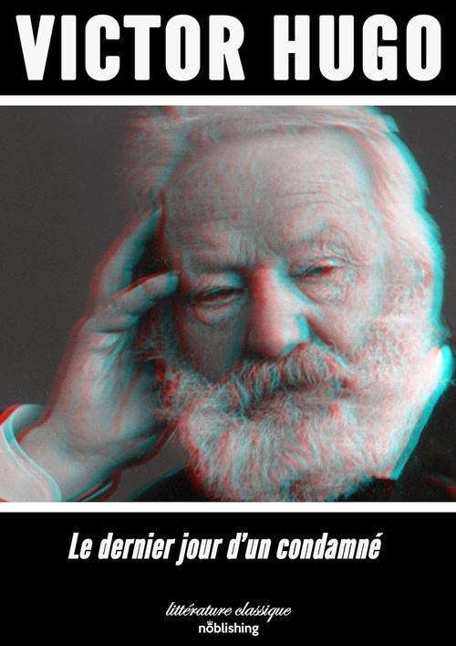 ebook cover of Le Dernier Jour d'un condamné, by Victor Hugo