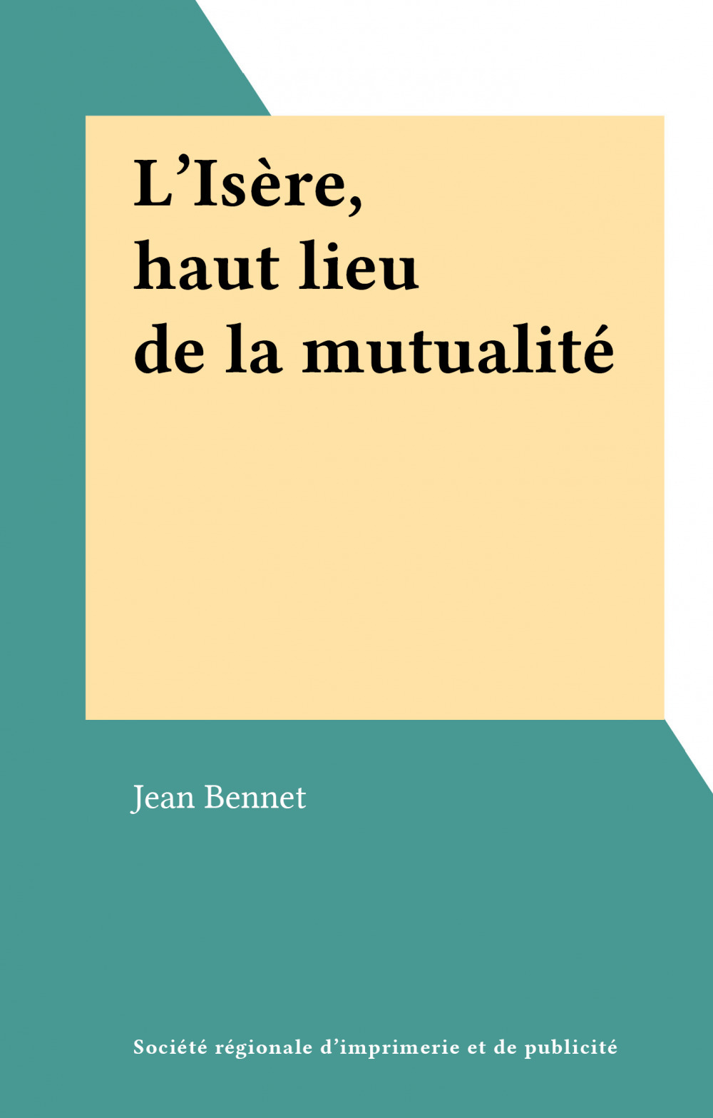 ebook cover of L'Isère, haut lieu de la mutualité, by Jean Bennet