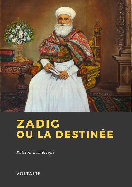 Couverture ebook de Zadig ou la Destinée, de Voltaire