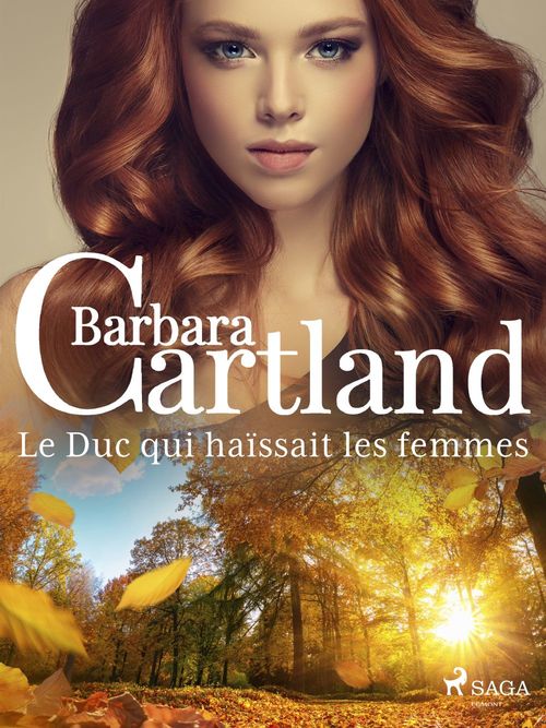 Couverture ebook de Le Duc qui haïssait les femmes, de Barbara Cartland